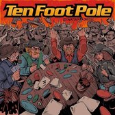 Ten Foot Pole - Escalating Quickly (LP)