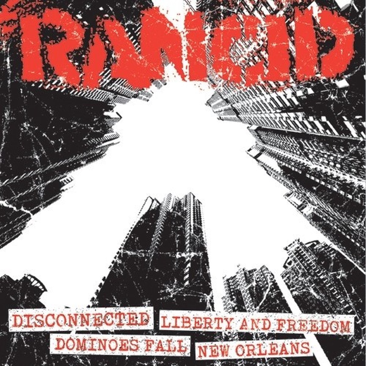 Rancid - Disconnected / Liberty And Freedom / Dominoes Fall / New Orleans (7" Single)