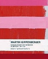 Martin Kippenberger: Catalogue Raisonne of the Paintings 1993-1997