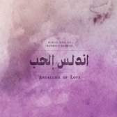 Marcel Khalife - Andalusia Of Love (CD)