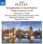 David Perry, Baltimore Chamber Orchestra, Markand Thakar - Pleyel: Symphonias Concertantes (CD)