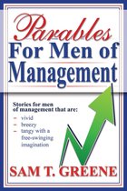 Parables For Men of Management