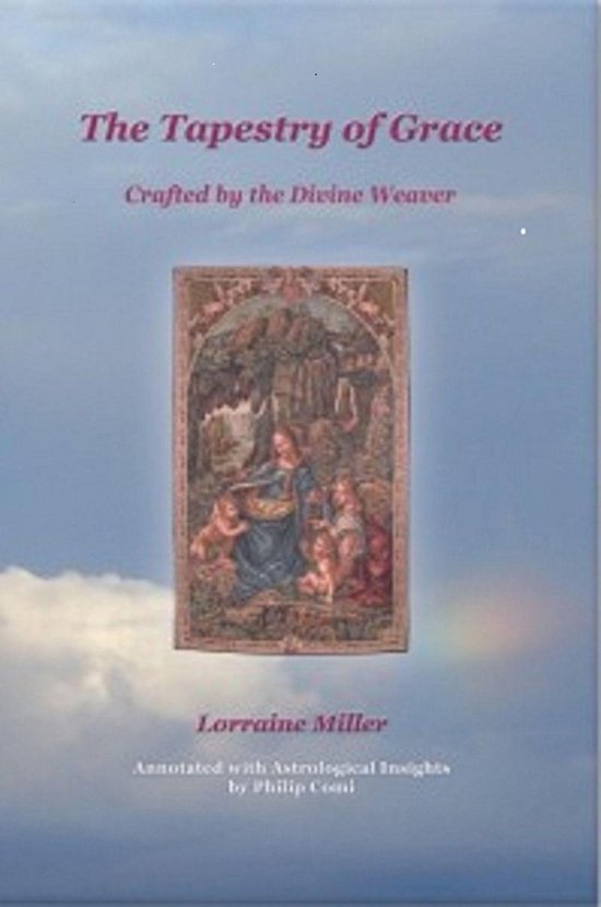 Tapestry Of Grace, Lorraine Miller 9780578020150 Boeken