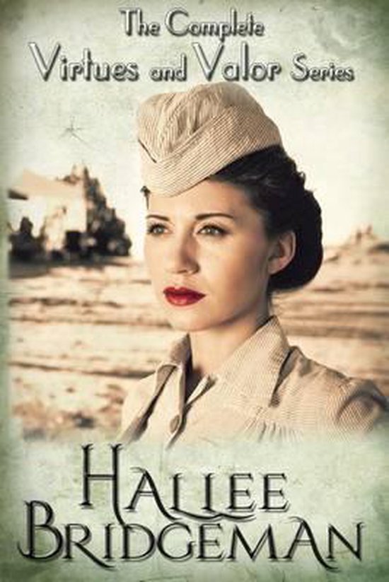 The Complete Virtues and Valor Series - cover