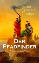Der Pfadfinder (Western-Klassiker) - Vollständige deutsche Ausgabe