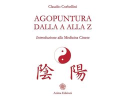 Agopuntura dalla A alla Z