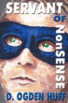 Servant of Nonsense