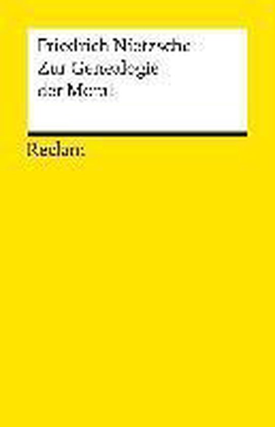 Zur Genealogie der Moral, Friedrich Nietzsche | 9783150071236