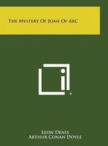 The Mystery of Joan of Arc