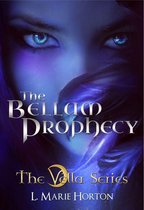 The Bellum Prophecy (The Vella Series Book 1)