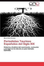 Periodistas Taurinos Españoles del Siglo XIX