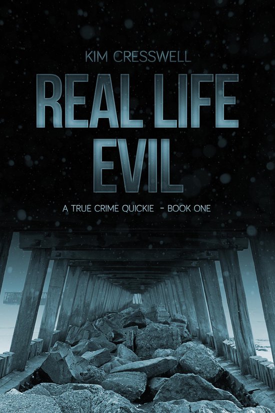 A True Crime Quickie 1 - Real Life Evil - cover