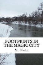 Footprints in the Magic City