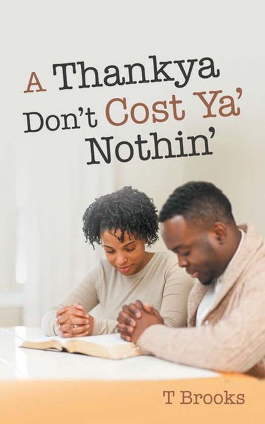 A Thankya Don’T Cost Ya’ Nothin’ - cover