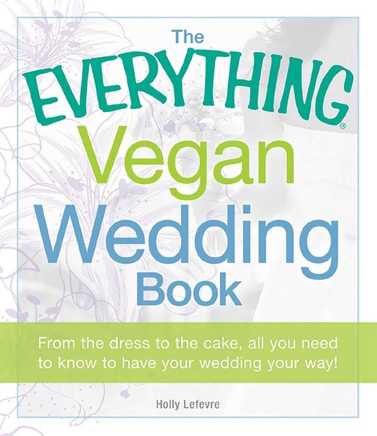 The Everything Vegan Wedding Book - cover
