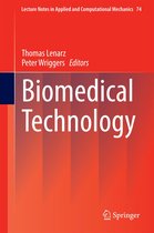 Lecture Notes in Applied and Computational Mechanics 74 - Biomedical Technology