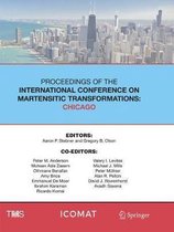 Proceedings of the International Conference on Martensitic Transformations