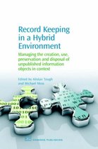 Record Keeping in a Hybrid Environment