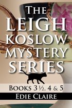 Leigh Koslow Boxed Sets 2 - The Leigh Koslow Mystery Series: Books Four and Five