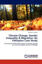 Climate Change, Gender Inequality & Migration