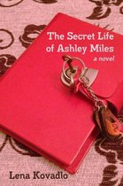 The Secret Life of Ashley Miles