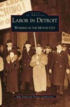 Labor in Detroit