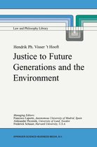 Law and Philosophy Library 40 - Justice to Future Generations and the Environment