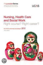 Progression To Nursing, Healthcare And Social Work
