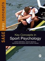 SAGE Key Concepts series - Key Concepts in Sport Psychology