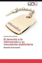 El derecho a la información y su vinculación publicitaria