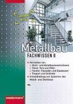 Metallbau Fachwissen. Schülerbuch. Lernfelder 9 - 13