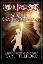 Candor Bandersnatch and the Secret Gate of Oogaboo