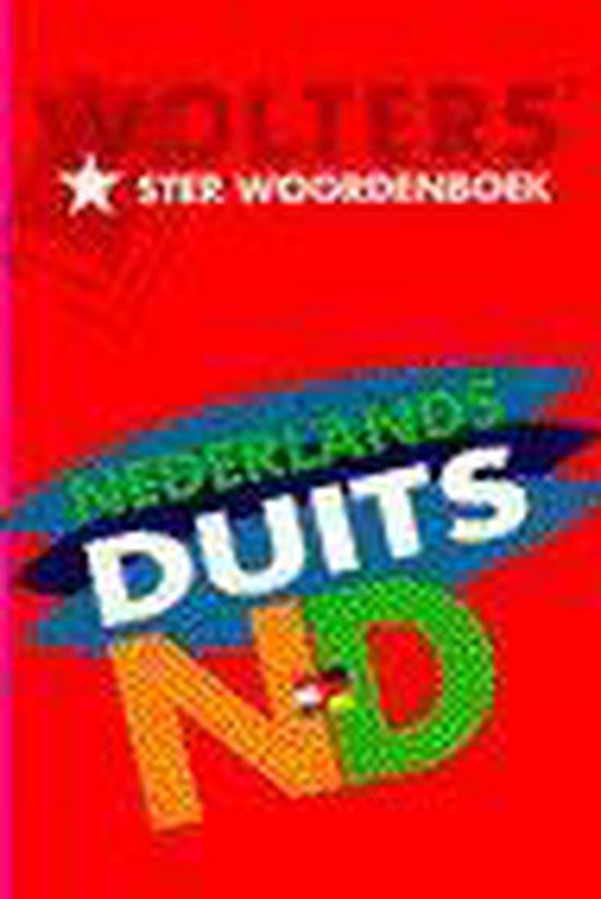 9789066486706 - Wolters' sterwoordenboeken wolters' ster woordenboek nederlands-duits in de nieuwe spelling