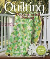Quilting: Deconstructed Piecing