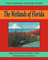 Florida Water Story - The Wetlands of Florida