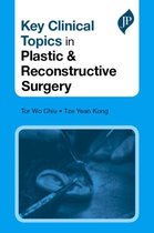 Key Clinical Topics in Plastic and Reconstructive Surgery