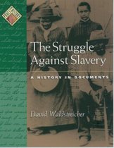 The Struggle Against Slavery