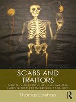 Routledge Studies in Radical History and Politics - Scabs and Traitors