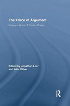 Routledge Studies in Contemporary Philosophy-The Force of Argument