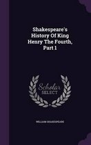 Shakespeare's History of King Henry the Fourth, Part 1