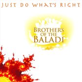 Brothers Of The Baladi - Just Do What's Right (CD)