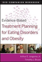 Evidence-Based Treatment Planning For Eating Disorders And O