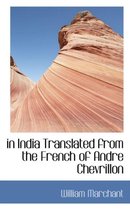 In India Translated from the French of Andre Chevrillon