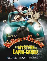 The art of Wallace & Gromit