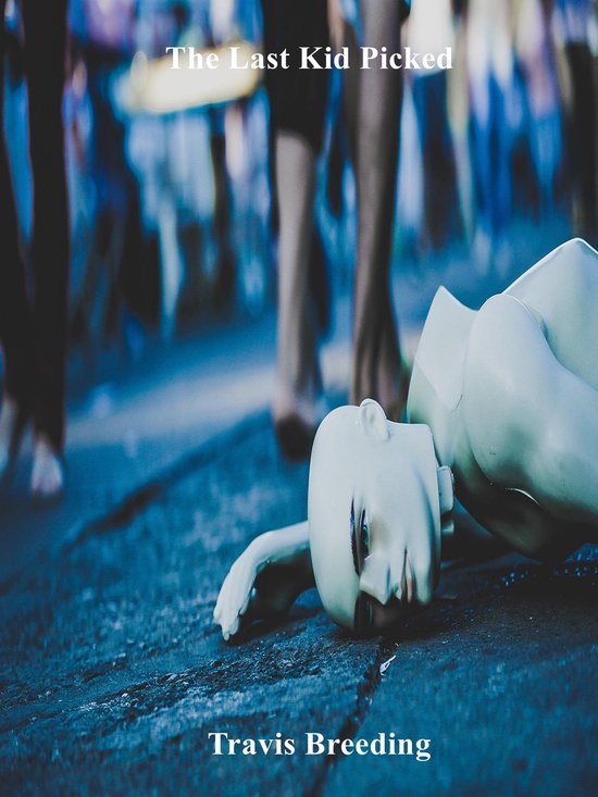 The Last Kid PIcked - cover