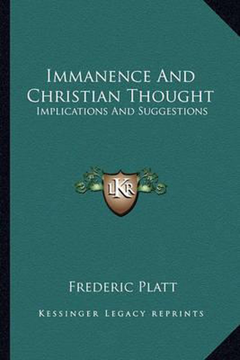 Immanence And Christian Thought van Frederic Platt