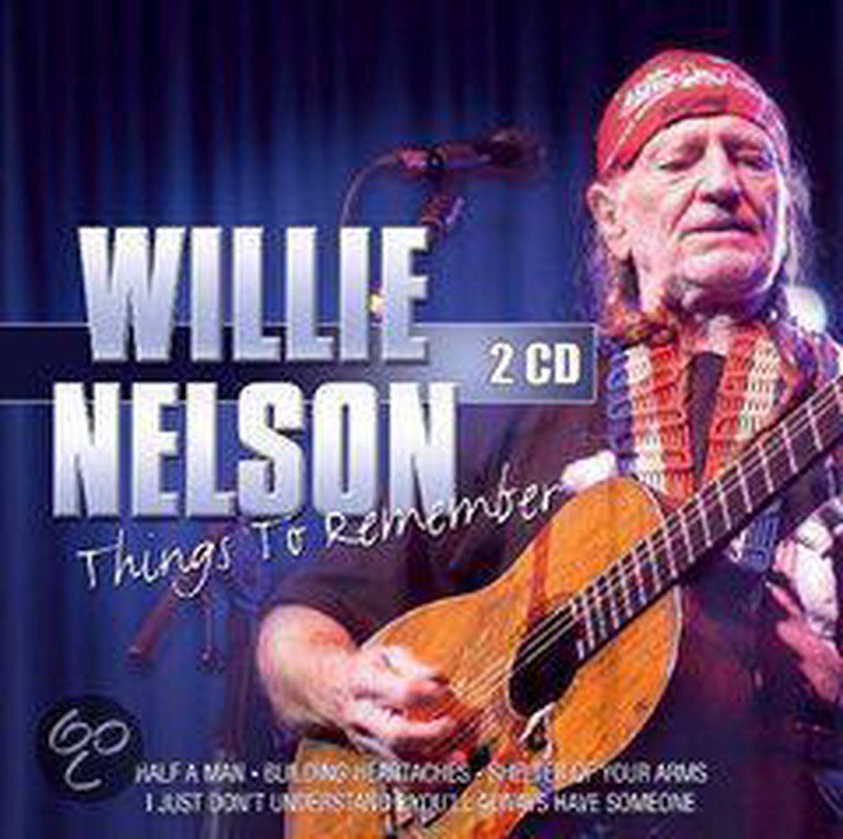 Willie Nelson - Things To Remember - Willie Nelson