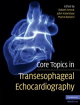 Core Topics In Transesophageal Echocardiography With Cd/Dvd-