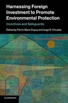 Harnessing Foreign Investment to Promote Environmental Protection