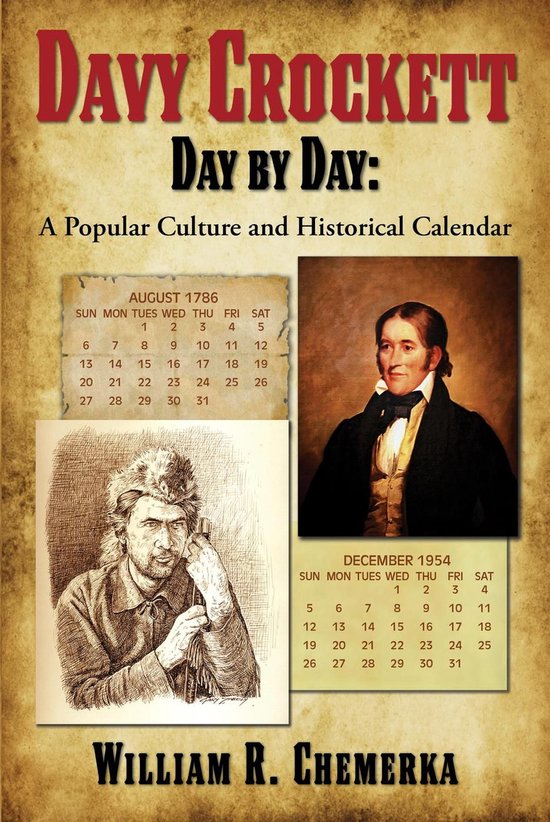 Davy Crockett Day by Day: A Popular Culture and Historical C ... - cover